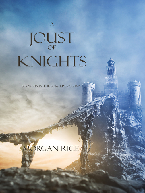 Title details for A Joust of Knights by Morgan Rice - Wait list